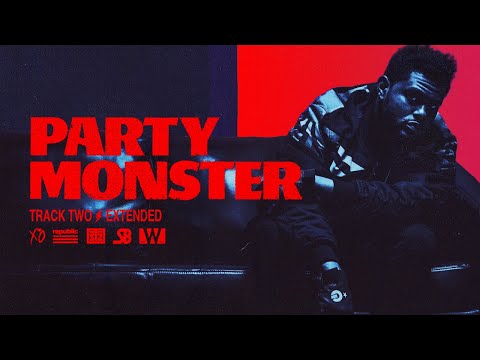 The Weeknd - Party Monster (Extended)