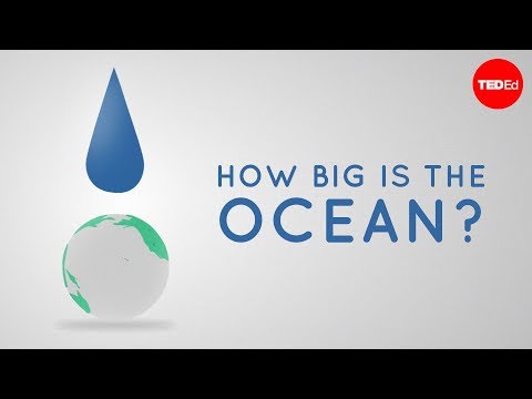 How big is the ocean? - Scott Gass - UCsooa4yRKGN_zEE8iknghZA