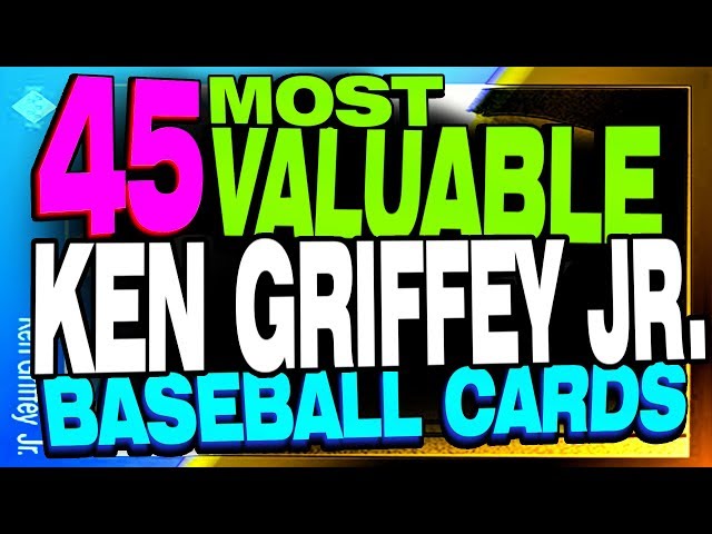 What Are Ken Griffey Jr Baseball Cards Worth?
