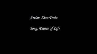 Zion Train - Dance of Life