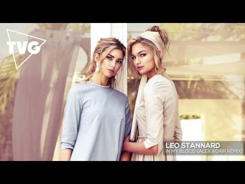 Leo Stannard - In My Blood (Alex Adair Remix) - UCxH0sQJKG6Aq9-vFIPnDZ2A