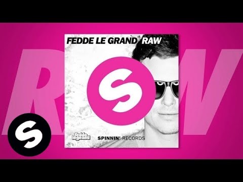 Fedde Le Grand - RAW [Out Now] - UCpDJl2EmP7Oh90Vylx0dZtA