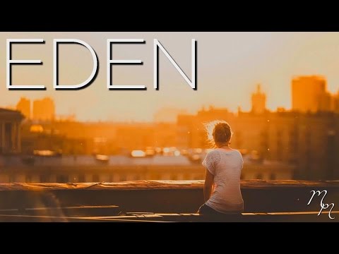 "Magnificence" - Wonderful EDEN / The Eden Project MIX 2015-2016 (Includes End Credits EP) - UCQ2ZXzSHkQOznthN-DepInQ