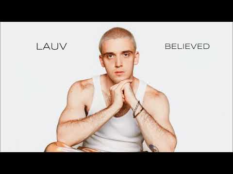 Lauv - Believed