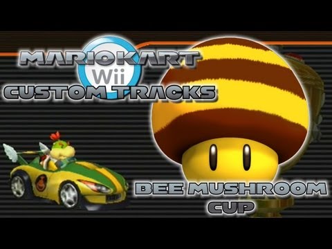 Mario Kart Wii Custom Tracks - Bee Mushroom Cup - UCzA7lo0Cml0NZYKj3g42BKw