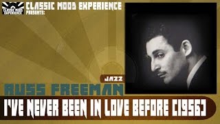 Russ Freeman - I've Never Been In Love Before (1956)