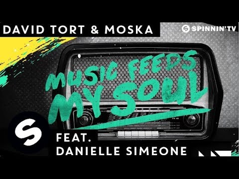 David Tort & Moska - Music Feeds My Soul Feat. Danielle Simeone [OUT NOW] - UCpDJl2EmP7Oh90Vylx0dZtA