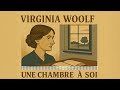 Une chambre a soi - Chapitre 16 - Virginia Woolf
