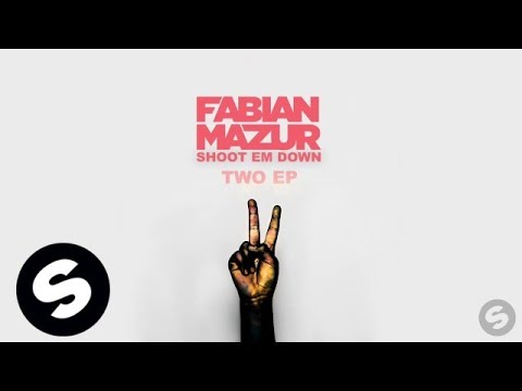 Fabian Mazur - Shoot Em Down - UCpDJl2EmP7Oh90Vylx0dZtA