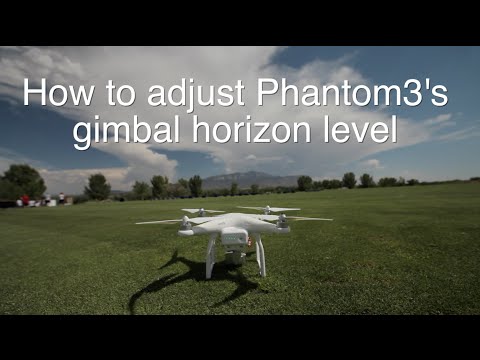 How To Adjust Phantom 3's Gimbal Horizon Level - UCTs-d2DgyuJVRICivxe2Ktg