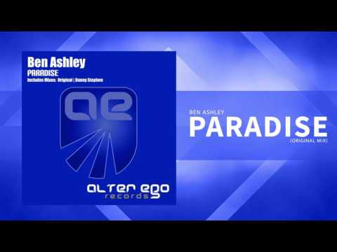 Ben Ashley - Paradise [Trance] - UCN3l15leXgrexw8Q4KZBFBw