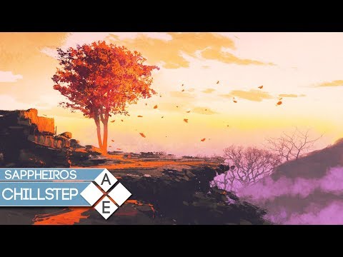 Sappheiros - Dawn | Chillstep - UCpEYMEafq3FsKCQXNliFY9A