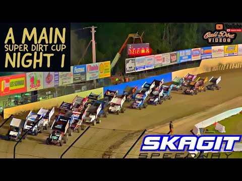 A MAIN | SUPER DIRT CUP 2023 NIGHT 1 | SKAGIT SPEEDWAY - dirt track racing video image
