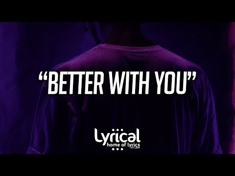 Ollie - Better With You (ft. Aleesia) (Lyrics) - UCnQ9vhG-1cBieeqnyuZO-eQ