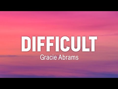 Gracie Abrams - Difficult (Lyrics) from the we were Liars trailer song