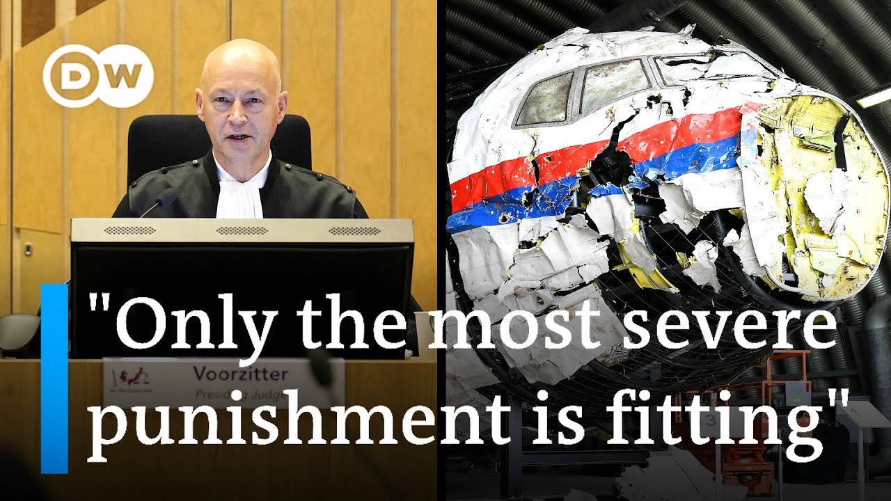 MH17 verdict: Three guilty of murder for downing Malaysian Airlines plane in 2014 | DW News