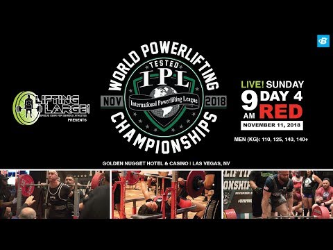 Day 4 - Red Platform | IPL Drug Tested World Powerlifting Championships - UC97k3hlbE-1rVN8y56zyEEA