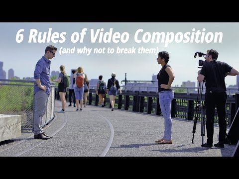 6 Rules of Video Composition (and Why Not to Break Them) - UCHIRBiAd-PtmNxAcLnGfwog