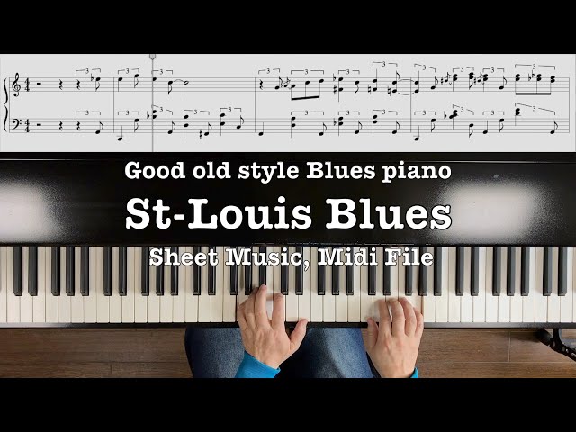 Can’t Get Enough of the St. Louis Blues? Get the Piano Sheet Music