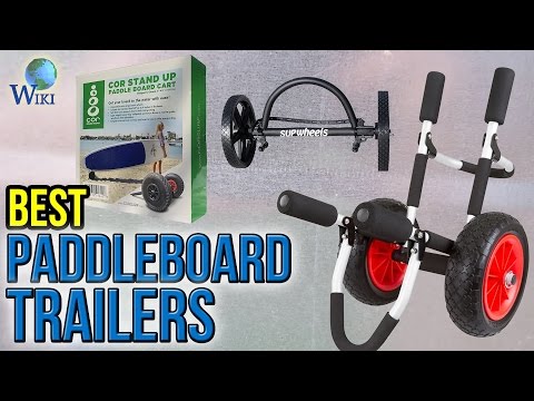 6 Best Paddleboard Trailers 2017 - UCXAHpX2xDhmjqtA-ANgsGmw