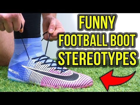 WHAT YOUR FOOTBALL BOOTS SAY ABOUT YOU - FUNNY FOOTBALL BOOT STEREOTYPES - UCUU3lMXc6iDrQw4eZen8COQ