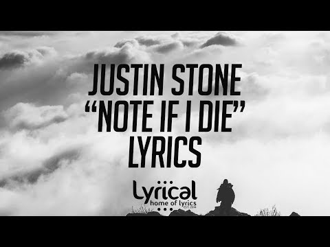 Justin Stone - Note If I Die (Prod. Josh Petruccio) Lyrics - UCnQ9vhG-1cBieeqnyuZO-eQ