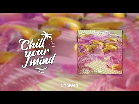 Voost - To You (Ft. Jex) [ChillYourMind Release] - UCmDM6zuSTROOnZnjlt2RJGQ