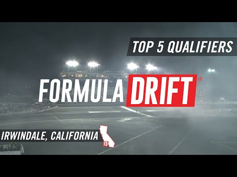 Formula Drift Irwindale 2017: Top 5 Qualifiers - UCsert8exifX1uUnqaoY3dqA