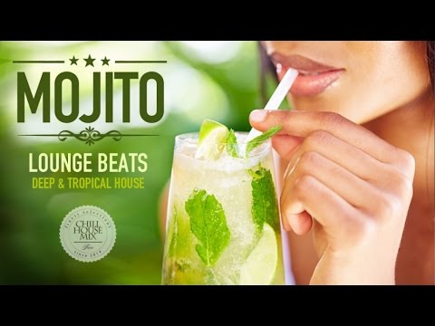 Mojito Lounge Beats #3 | Deep & Tropical House Mix - UCEki-2mWv2_QFbfSGemiNmw