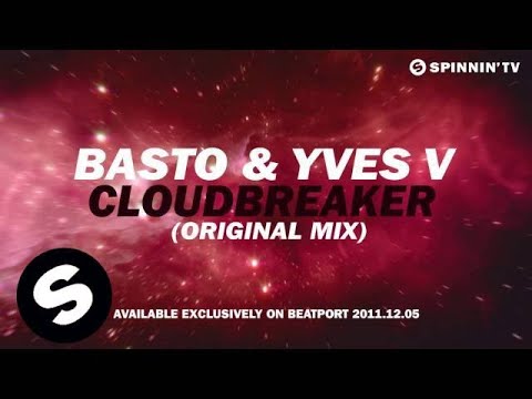 Basto & Yves V - CloudBreaker (Original Mix) [Teaser] - UCpDJl2EmP7Oh90Vylx0dZtA