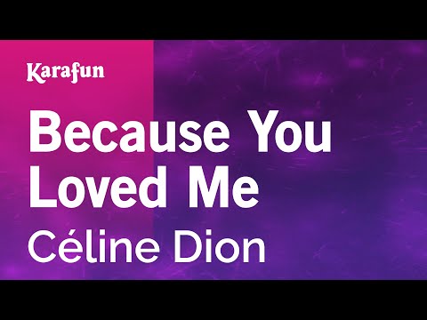 Karaoke Because You Loved Me - Céline Dion * - UCbqcG1rdt9LMwOJN4PyGTKg