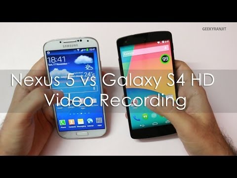 Google Nexus 5 vs Samsung Galaxy S4 HD Video Recording - UCO2WJZKQoDW4Te6NHx4KfTg