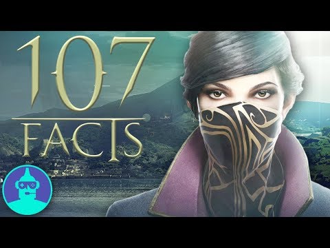 107 Dishonored 2 Facts YOU Should Know!!! | The Leaderboard - UCkYEKuyQJXIXunUD7Vy3eTw