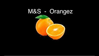 M&S -  Orangez