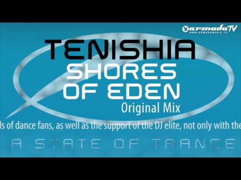 Tenishia - Shores of Eden (Original Mix) - UCalCDSmZAYD73tqVZ4l8yJg