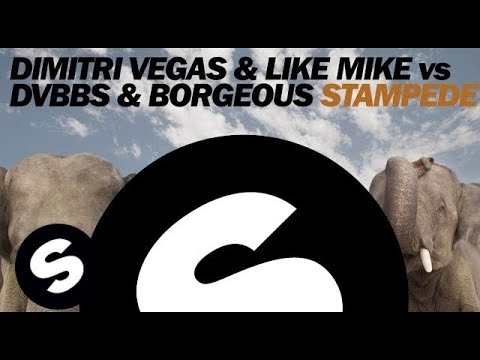 Dimitri Vegas & Like Mike vs DVBBS & Borgeous - Stampede (Original Mix) - UCpDJl2EmP7Oh90Vylx0dZtA