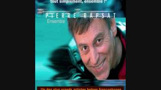 ENSEMBLE - Pierre Rapsat