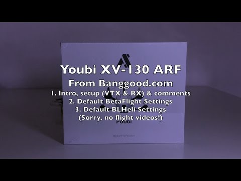 Youbi XV-130 ARF Review - Part 1 - UCWgbhB7NaamgkTRSqmN3cnw