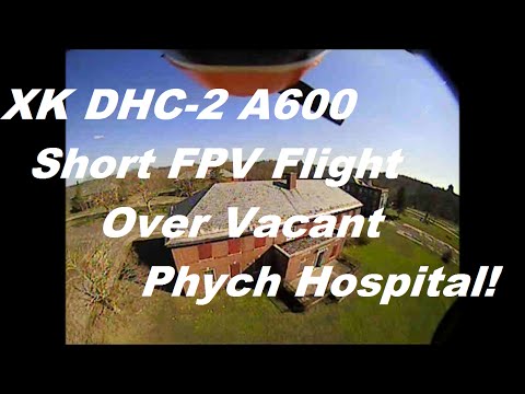 XK DHC-2 A600 Short FPV Flight Over Kings Park Psych Hospital! (BANGGOOD) - UCU33TAvzA-wgPMgcrdMVIdg
