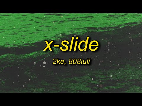 X-SLIDE (Ultra Slowed)