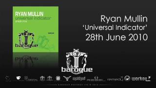 Ryan Mullin - Universal Indicator (Original Mix)