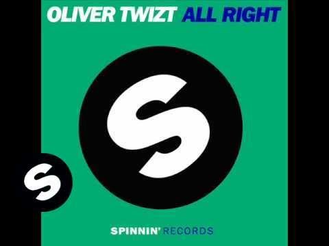 Oliver Twizt - All Right (Original Mix) - UCpDJl2EmP7Oh90Vylx0dZtA