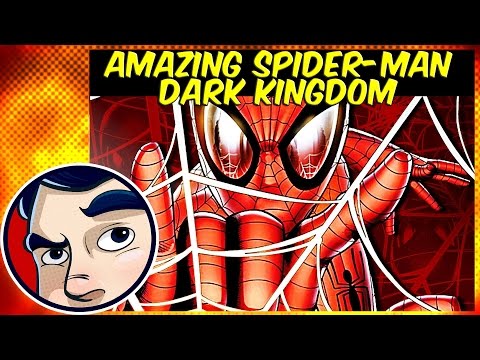 Amazing Spider-Man "Dark Kingdom" - Complete Story | Comicstorian - UCmA-0j6DRVQWo4skl8Otkiw