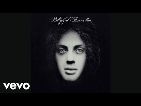 Billy Joel - Piano Man (Audio) - UCELh-8oY4E5UBgapPGl5cAg