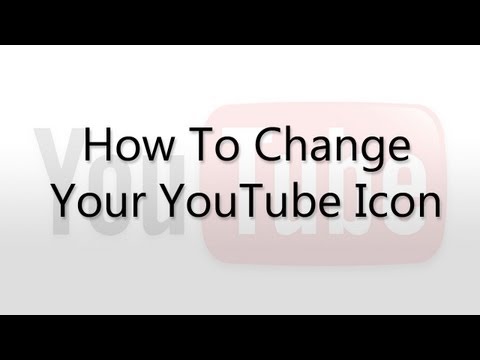 How To Change Your YouTube Icon - UCXAHpX2xDhmjqtA-ANgsGmw