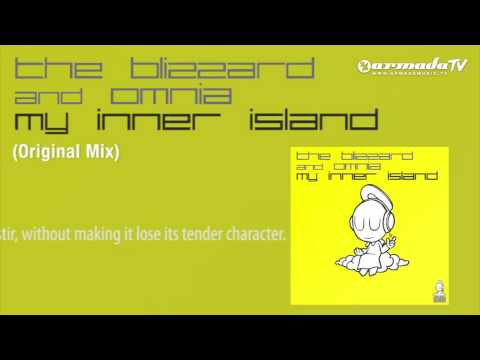 The Blizzard & Omnia - My Inner Island (Original Mix) - UCGZXYc32ri4D0gSLPf2pZXQ