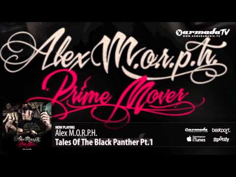 Alex M.O.R.P.H. - Tales Of The Black Panther Pt.1  (Prime Mover album preview) - UCGZXYc32ri4D0gSLPf2pZXQ