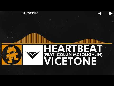 [House] - Vicetone - Heartbeat (feat. Collin McLoughlin) [Monstercat Release] - UCJ6td3C9QlPO9O_J5dF4ZzA