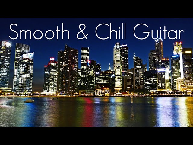 Smooth Jazz Guitar Music to Relax and Unwind To