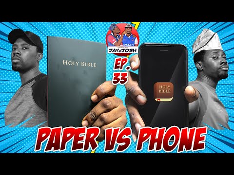 Jay & Josh series 33 Paper vs Phone